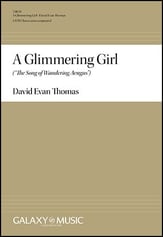 A Glimmering Girl : The Song of Wandering Aengus SATB choral sheet music cover